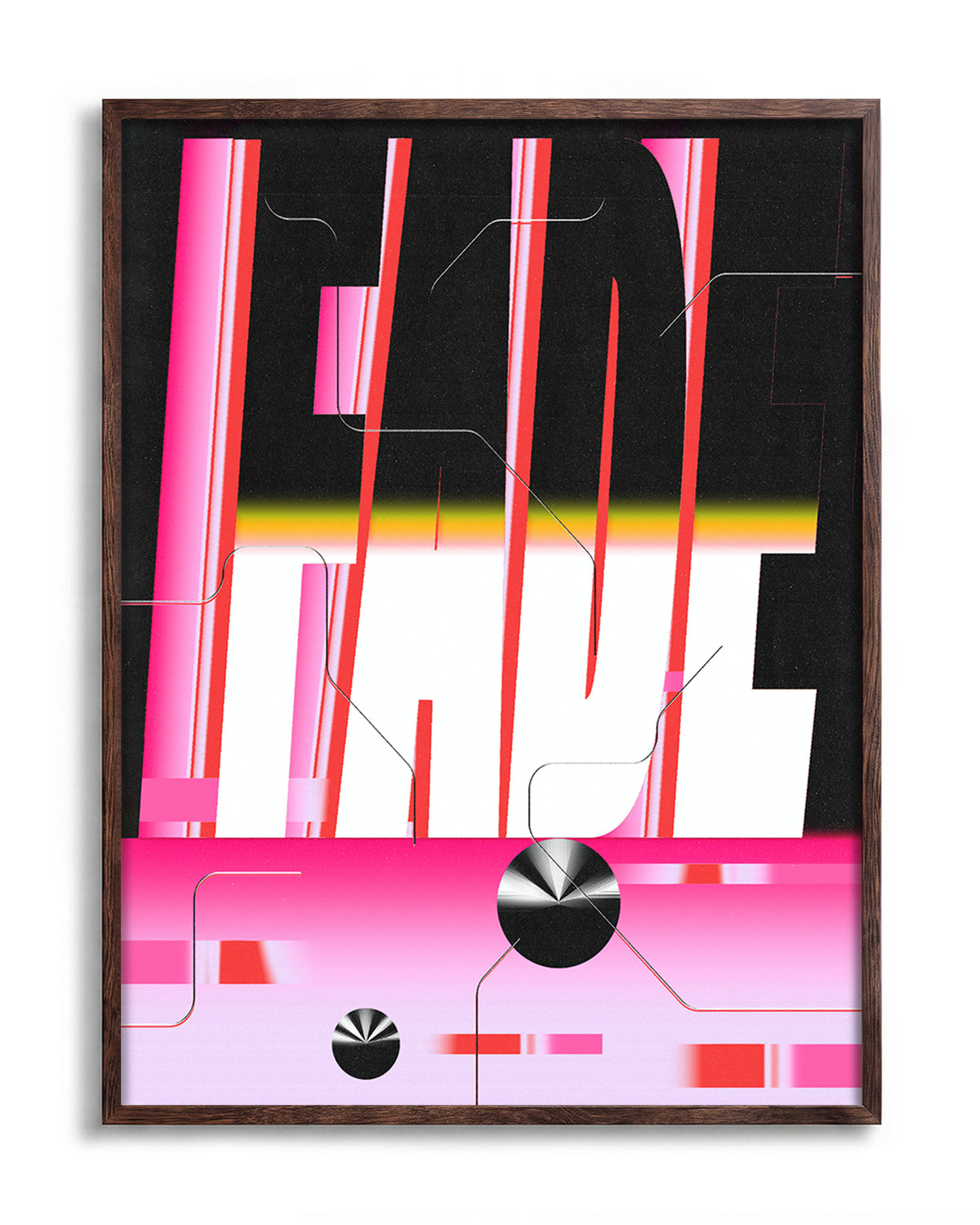 Fade retro typography poster in a walnut frame