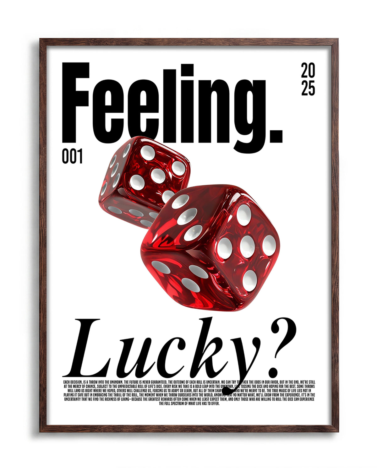 Feeling Lucky dice typography poster in a walnut frame