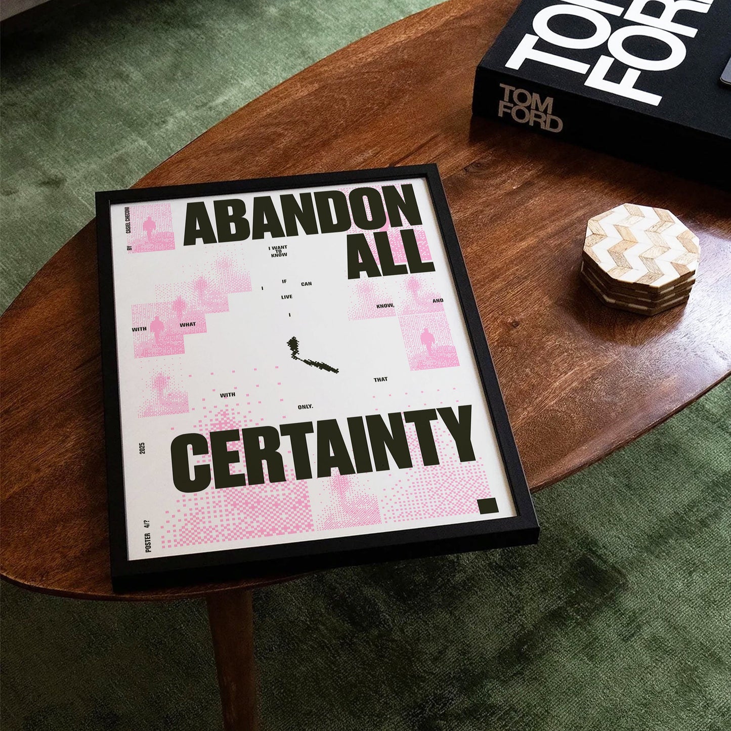 Abandon all certainty