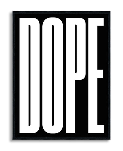 Dope