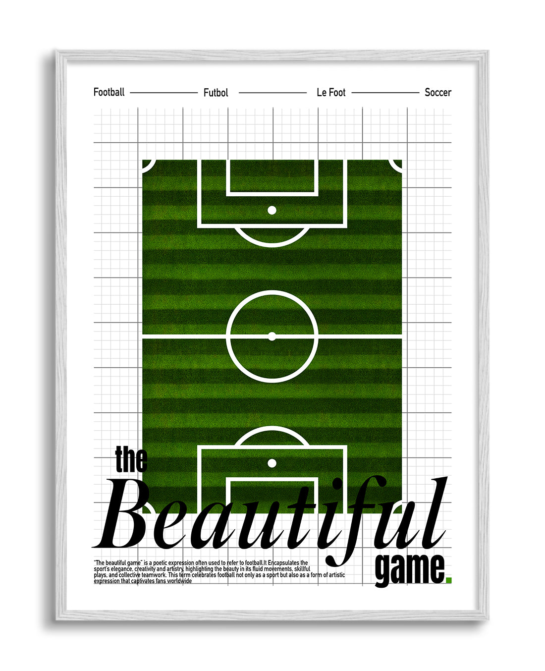 The Beautiful Game