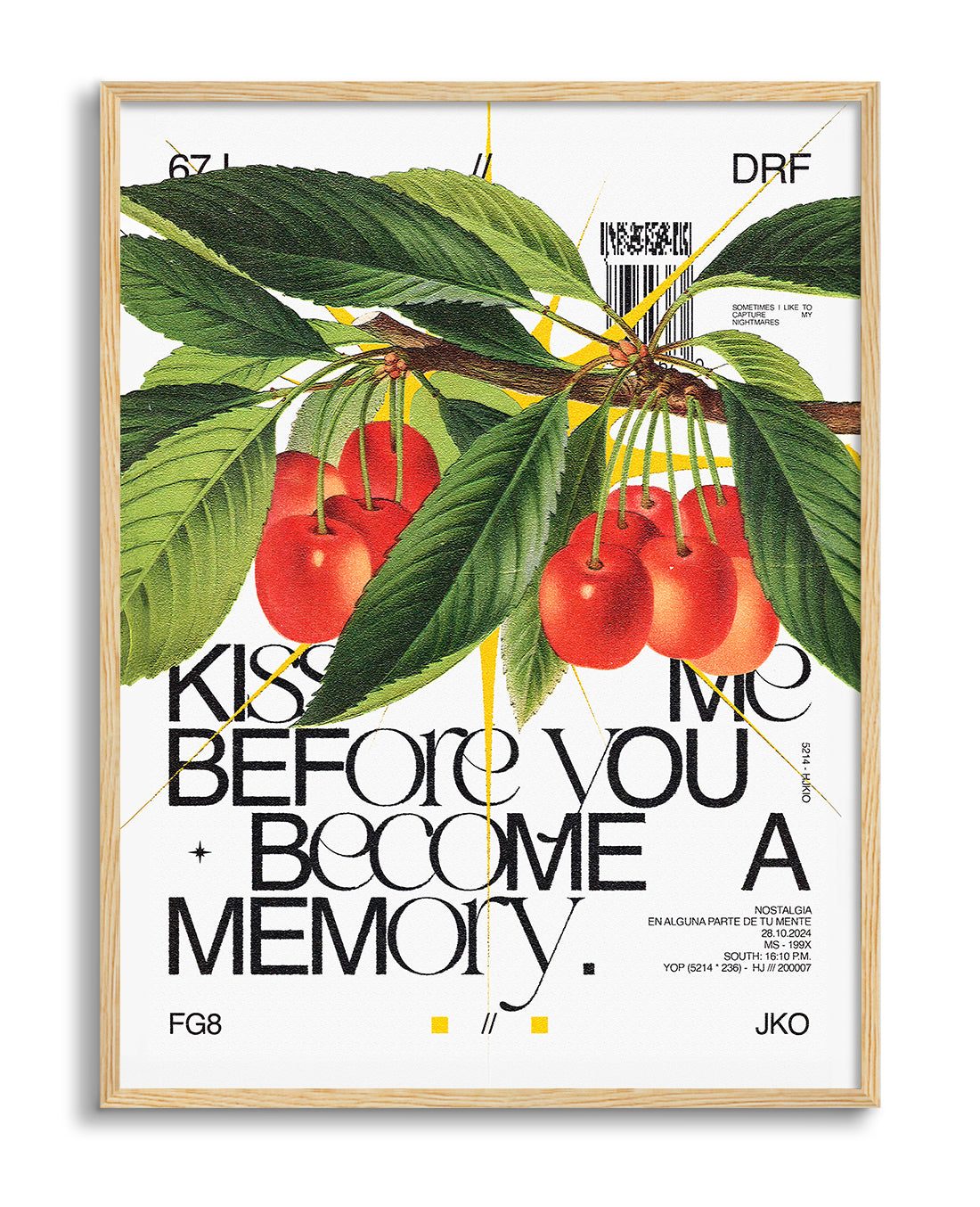 Kiss Me Before You Become a Memory