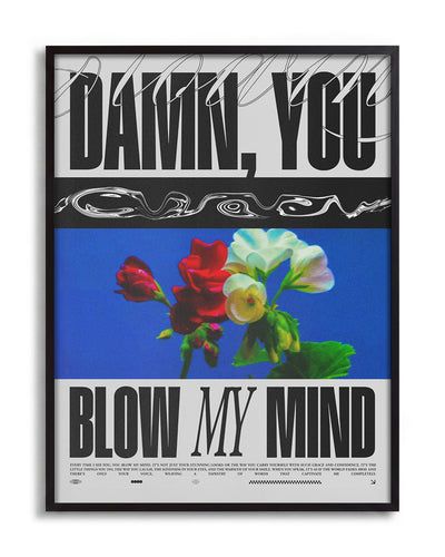Blow My Mind - no background framed - black
