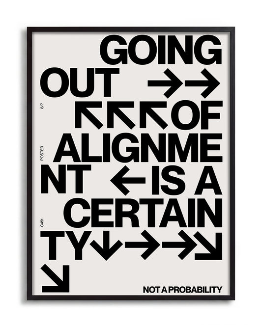 Out of Alignment - no background framed - black