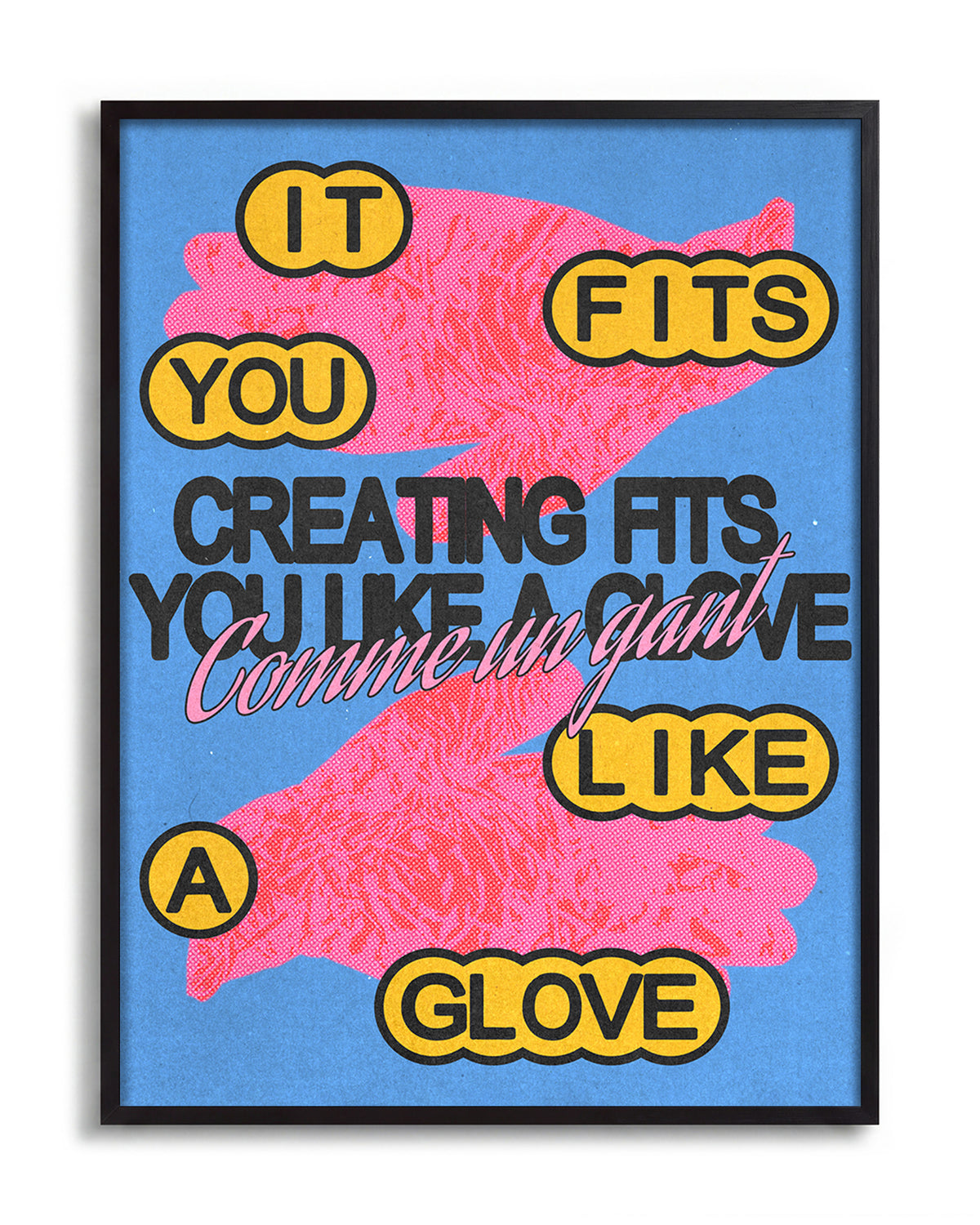 Comme un gant bleu French pop art print in a black frame