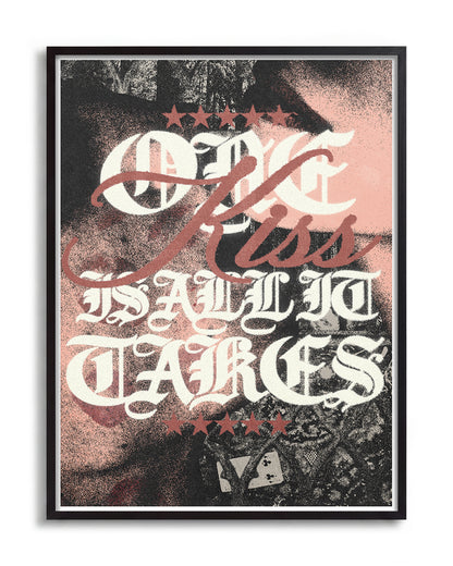 One Kiss is All It Takes - no background framed - black