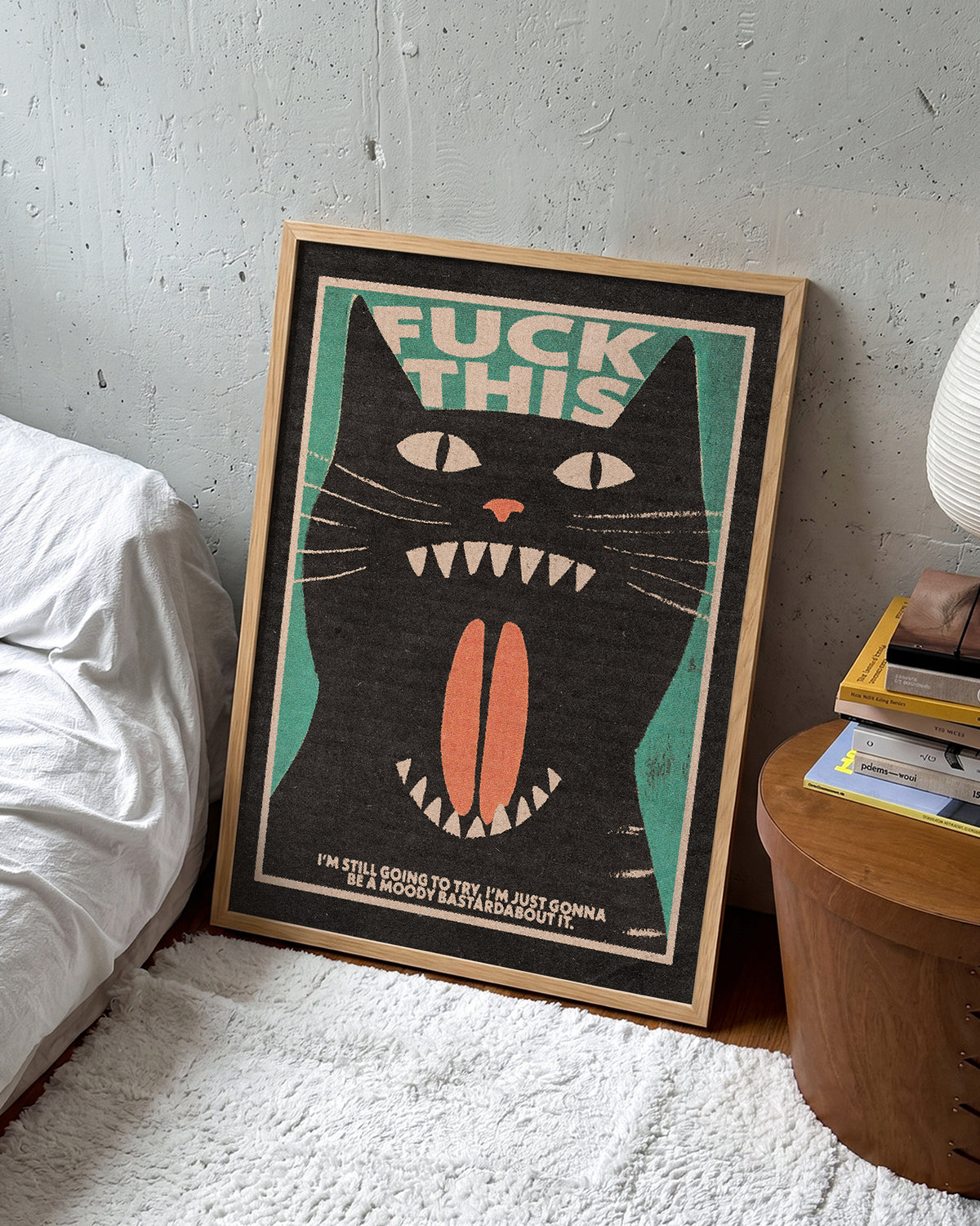Fuck This Cat funny cat quote poster in an oak frame on a wall
