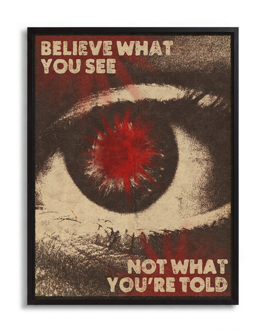 Believe What You See - no background framed - black
