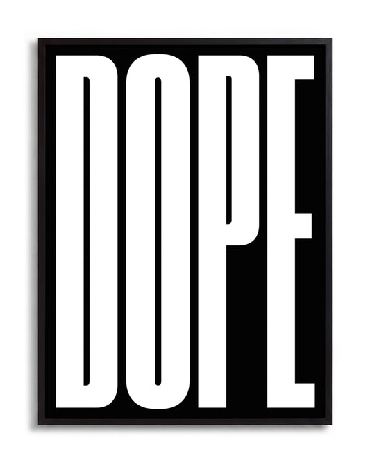 Dope - no background framed - black