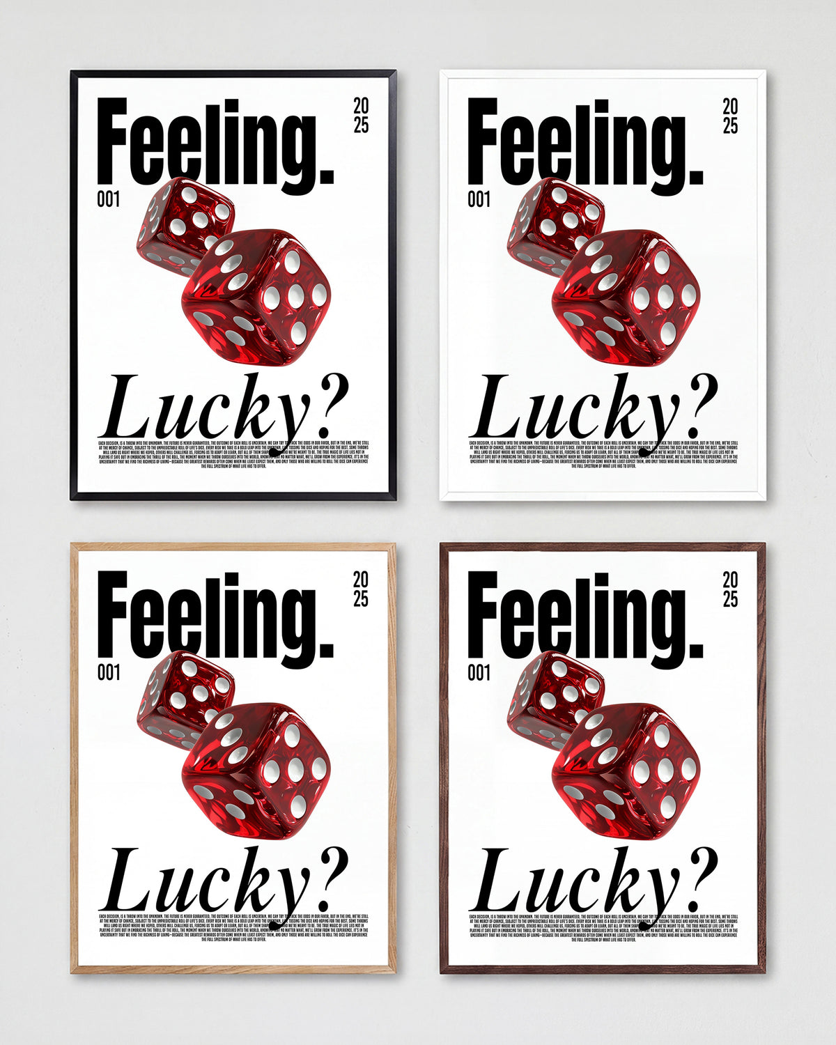 Feeling Lucky dice typography poster shown in all frame colours