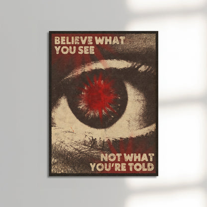Believe What You See