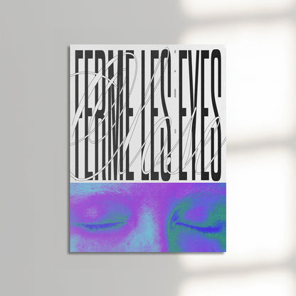 Ferme Les Eyes