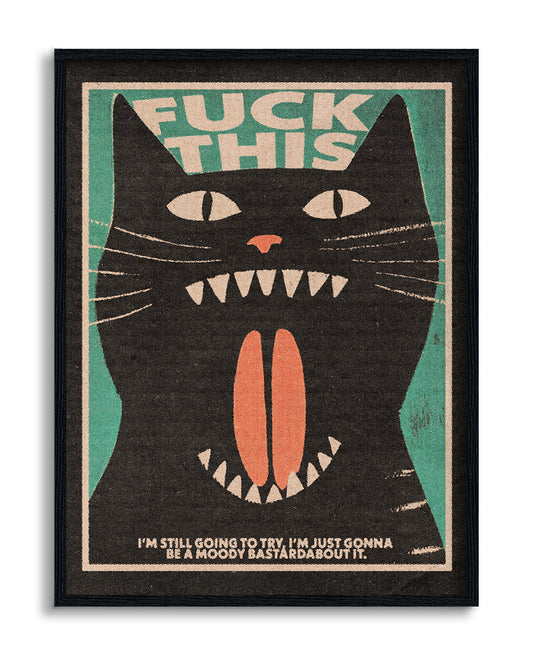 Fuck This Cat