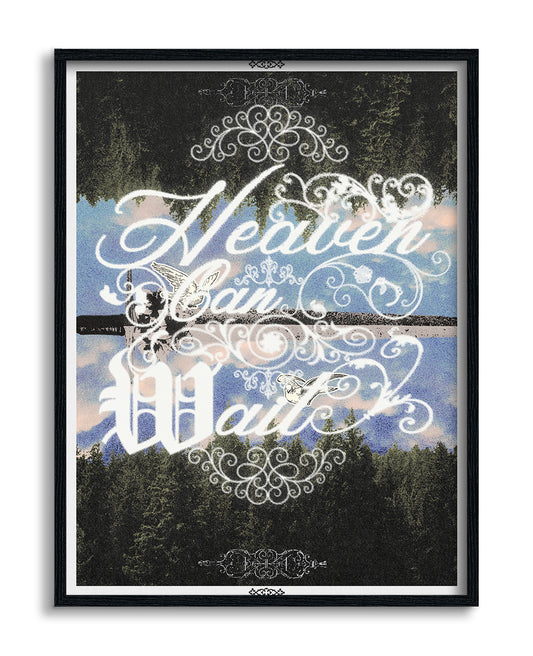 Heaven can wait