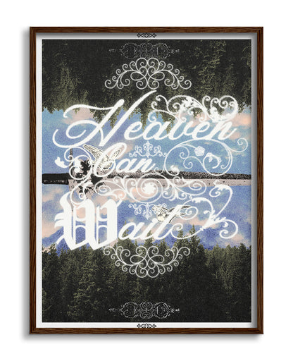Heaven can wait