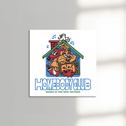 Homebody Club