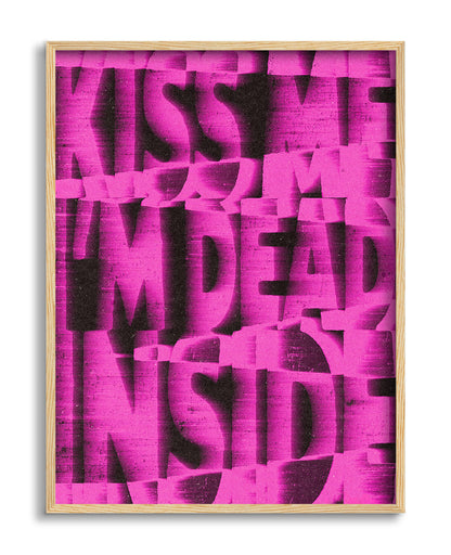 Kiss Me I'm Dead Inside