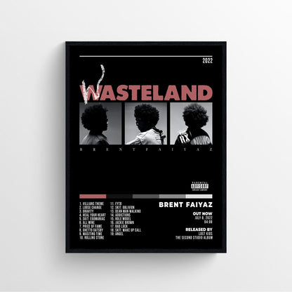 Brent Faiyaz wasteland album cover poster