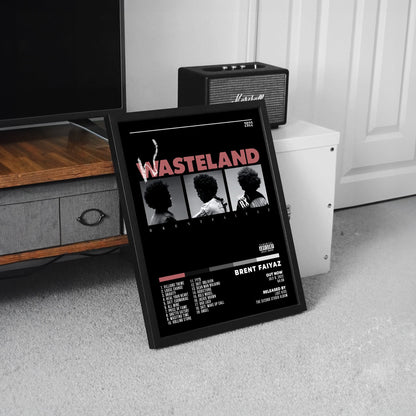 Brent Faiyaz wasteland album cover poster