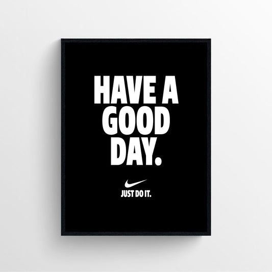 nike have a good day fashion poster framed